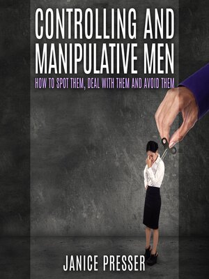 cover image of Controlling and Manipulative Men